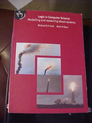 Logic in Computer Science : Modelling and Reasoning about Systems PB