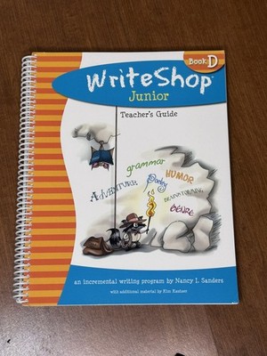 Writeshop Junior Book D Teacher s Guide by Nancy Sanders English