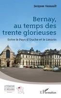 Jacques Vassault | Bernay, Au Temps Des Trente Glorieuses | Taschenbuch (2026)