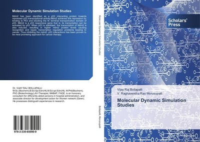 Molecular Dynamic Simulation Studies Vijay Raj Bollapalli
