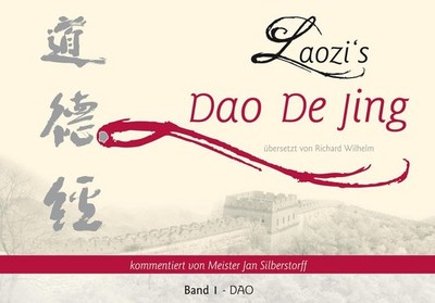 Laozi's DAO DE JING | Jan Silberstorff | deutsch