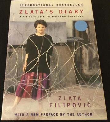 Zlata's Diary: A Child's Life in Wartime Sarajevo Revised Ed. by Zlata Filipovic
