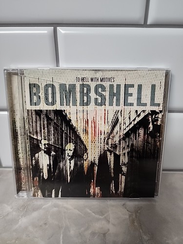 Bombshell,To Hell With Motives, - (Compact Disc)