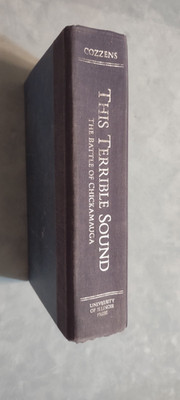 This Terrible Sound; The Battle of Chickamauga