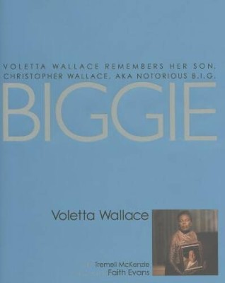 Biggie: Voletta Wallace Remembers Her Son, Christopher Wallace, aka  - VERY GOOD