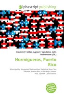 Frederic P. Miller (U. A.) | Hormigueros, Puerto Rico | Taschenbuch | Englisch