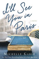 I'll See You In Paris Michelle Gable Taschenbuch 496 S. Englisch 2017