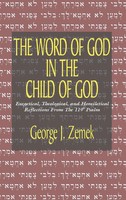 George J. Zemek | The Word Of God In The Child Of God | Buch | Englisch (2005)