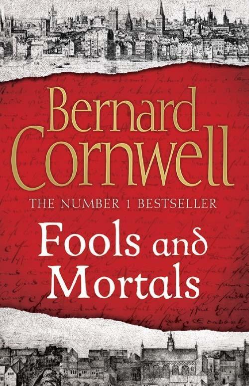 Thumbnail - Bernard Cornwell / Fools And Mortals9780007504152