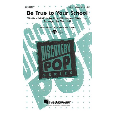 Be True to Your School 3-Part Mixed by Beach Boys arranged by Mac Huff