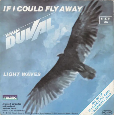 Frank Duval If I Could Fly Away Vinyl Single 7inch NEAR MINT Teldec