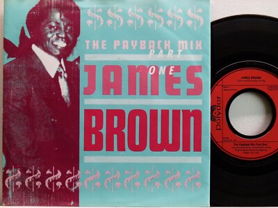 James Brown -The Payback Mix Part One/Give It Up Or... D-1988  Polydor 887 519-7
