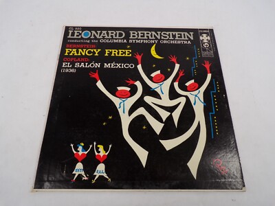 Leonard Bernstein Fancy Free Copland: EL Salon Mexico Copland EL Salon Mexico