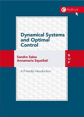 Annamaria Squellati Sandro Salsa Dynamical Model and Optimal Control (Paperback)