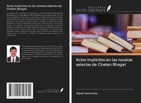 Dipak Ganmote | Actos ImplíCitos En Las Novelas Selectas De Chetan Bhagat | Buch