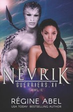 Nevrik (Guerriers XI) [French] by Abel, Regine [Paperback]