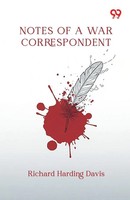 Richard Harding Davis | Notes Of A War Correspondent | Taschenbuch | Englisch