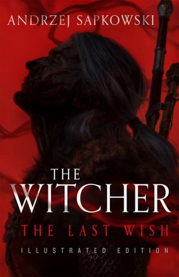 The Last Wish. | Andrzej Sapkowski | Buch | The Witcher | Gebunden | Englisch