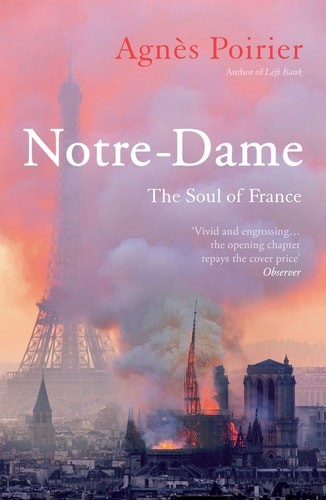 Notre-Dame: The Soul of France, Poirier, Agnès, New condition, Book