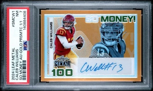 2024 Leaf Metal Caleb Williams SO MONEY! GOLD Rookie RC Auto #'D 1/1 PSA 7 BEARS