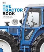 Dk - Tractor Book The Definitive Visual History - Hardback - H245Z
