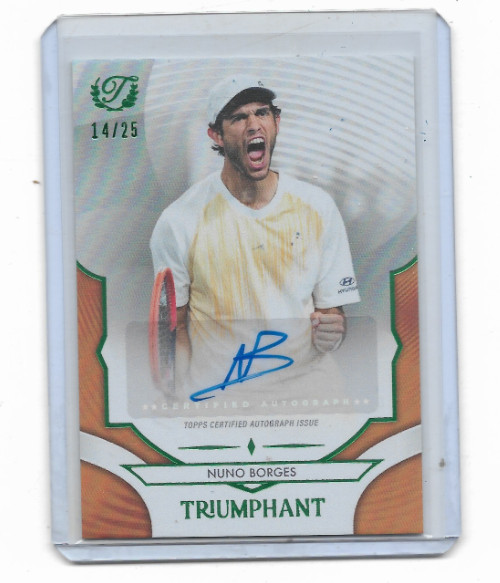 2025 TOPPS TRIUMPHANT TENNIS----NUNO BORGES----AUTO----14/25