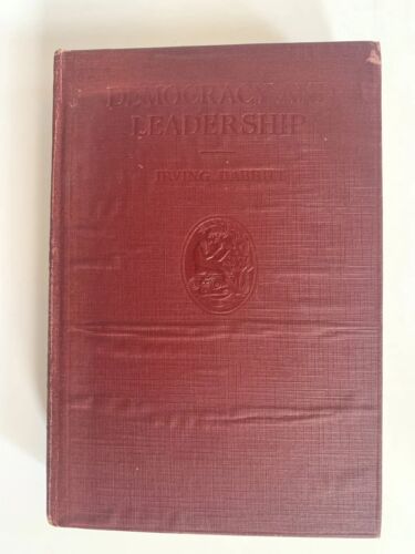 Democracy & Leadership by Irving Babbitt 1924 First Edition INCREDIBLY SCARCE - Afbeelding 1 van 5