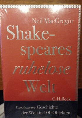 Shakespeares ruhelose Welt