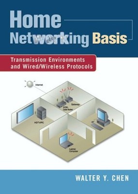 Home Networking Basis : Transmission Environments and Wired/Wirel