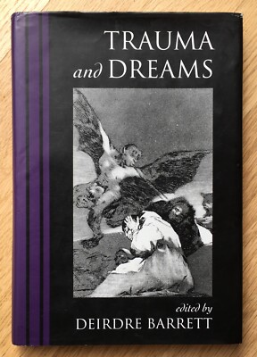 Trauma and Dreams by Deirdre Barrett (1996, HC, DJ)