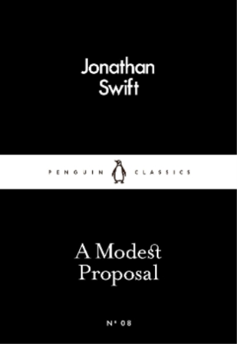 Jonathan Swift A Modest Proposal (Poche) Penguin Little Black Classics - Photo 1/1
