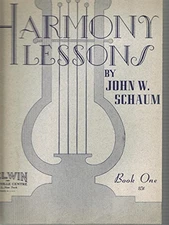 HARMONY LESSONS / BOOK 1 By John W. Schaum