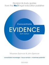 Evidence Concentrate: Law Revision and Study Guide By Maureen S 