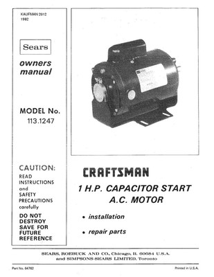 #ad 1983 Craftsman 113.1247 1 H.P. CAPACITOR START MOTOR 1983 Instructions $20.24