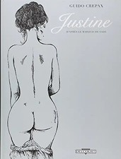 Justine : D'après le marquis de Sade - Crepax, Guido