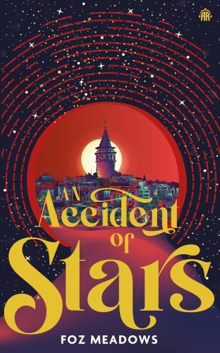 Accident of Stars : Book I in the Manifold Worlds Series by Foz Meadows ...
