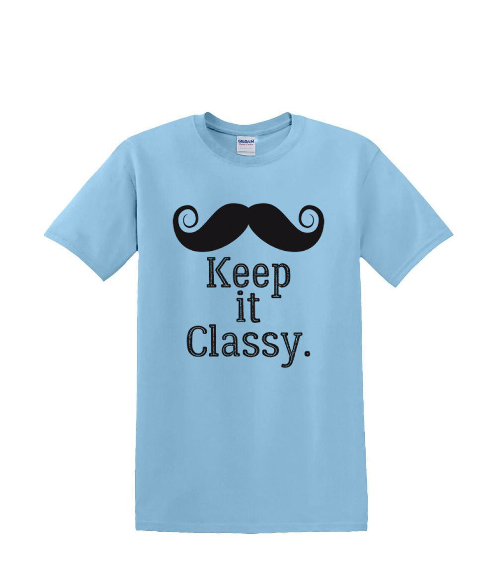 ALTRA T Shirt dalla S alla 2XL 3XL KEEP IT CLASSY baffi divertente adulto