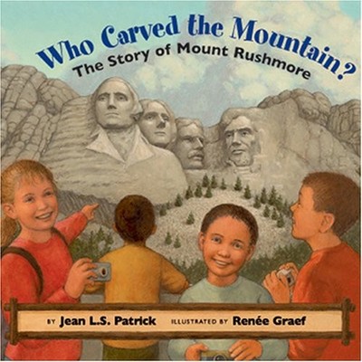 Who Carved the Mountain?: The Story Of..., Graef, Renee