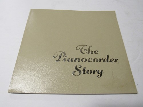 The Pianocorder Story Marantz Reproducing Piano c 1978 By Superscope Revised Ed