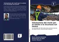 Rami Khaled Shehada (U. A.) | Valutazione Dei Rischi Per La Salute E La...