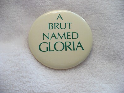  OY- A BRUT NAMED GLORIA PIN BADGE #29330