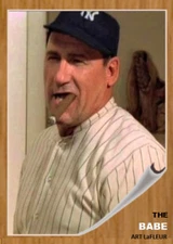 THE BABE ART LAFLEUR SANDLOT #### BUY 5 GET 1 FREE ##### or 30% OFF 12 OR MORE