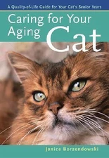 Caring for Your Aging Cat: A Quality-Of-Life Guide for Your Cat's Senior Years