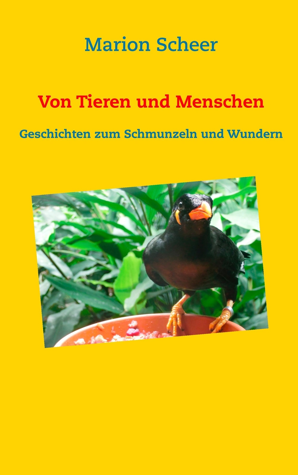 Thumbnail - Von Tieren Und Menschen Geschichten Zum Schmunzeln Und Wundern Marion