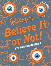 Ripley's Believe It Or Not! Eye-Popping Oddities (ANNUAL) - VERY GOOD