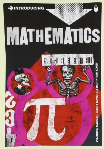 Introducing Mathematics: A Graphic Guide-Ziauddin Sardar, Jerry Ravetz, Borin V