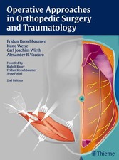 Operative Approaches in Orthopedic Surgery an...