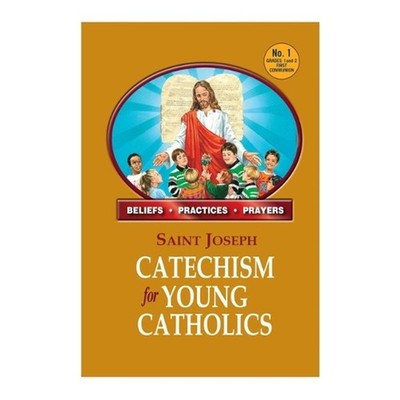 St. Joseph Catechism for Young Catholics No. 1 by Catholic Book Publishing Corp 