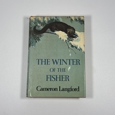 The Winter of the Fisher Hardcover Cameron Langford 1971 First Edition HCDJ