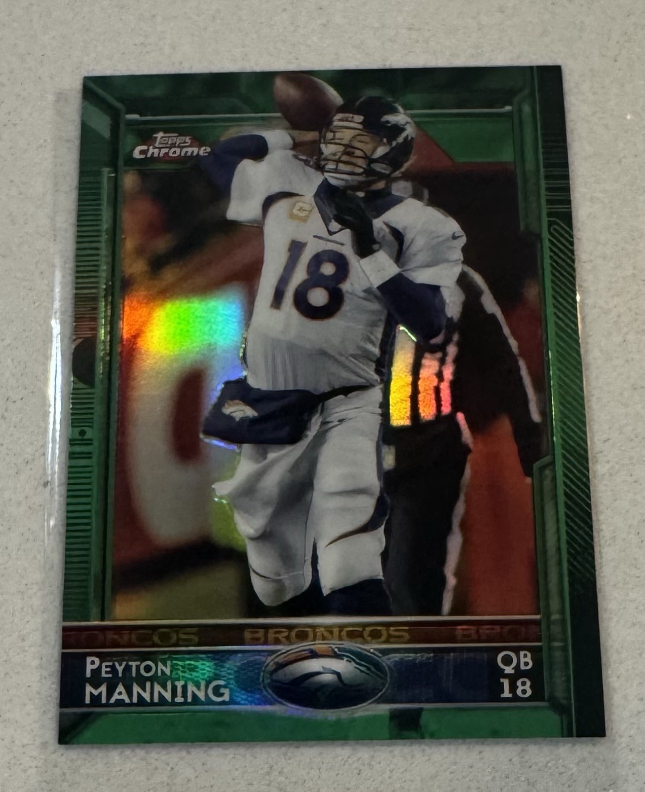 2015 Topps Chrome #100 Peyton Manning Green Refractor Parallel SP!!!